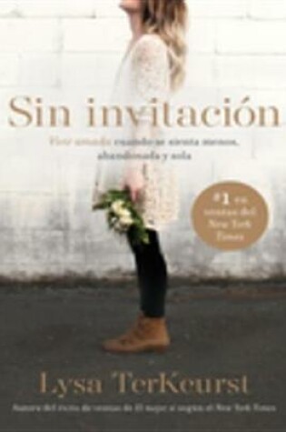 Cover of Sin Invitacion / Uninvited