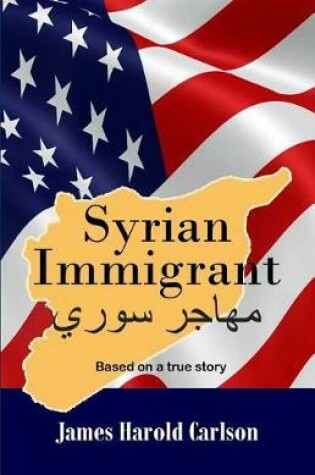 Cover of Syrian Immigrant