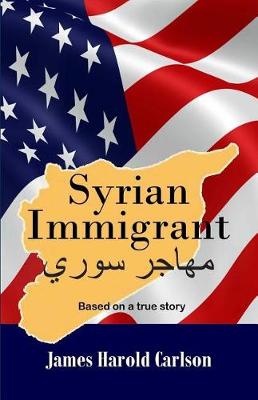 Cover of Syrian Immigrant
