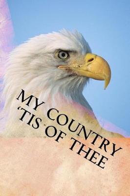 Book cover for My Country 'Tis of Thee