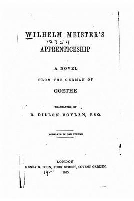 Book cover for Wilhelm Meister's Apprenticeship, a Novel