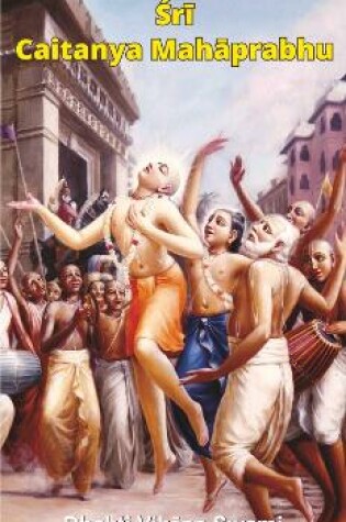 Cover of Sri Caitanya Mahaprabhu