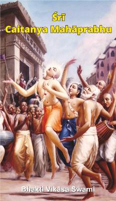 Book cover for Sri Caitanya Mahaprabhu