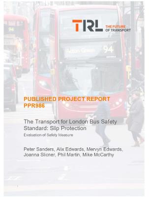 Cover of The Transport for London Bus Safety Standard: Slip Protection