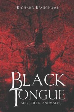 Cover of Black Tongue and Other Anomalies