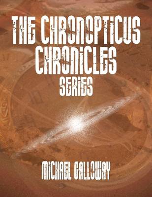 Book cover for The Chronopticus Chronicles Series