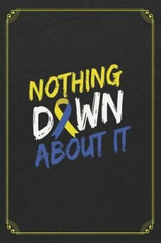 Cover of Nothing Down About It