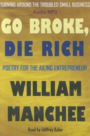 Cover of Go Broke, Die Rich