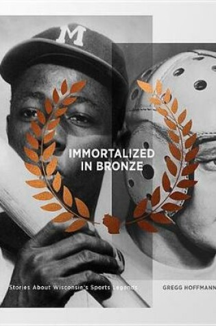 Cover of Immortalized in Bronze