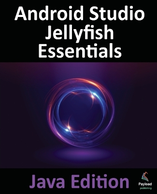 Book cover for Android Studio Jellyfish Essentials - Java Edition