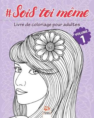 Book cover for #Sois toi meme - Volume 1
