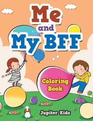 Book cover for Me and My BFF Coloring Book