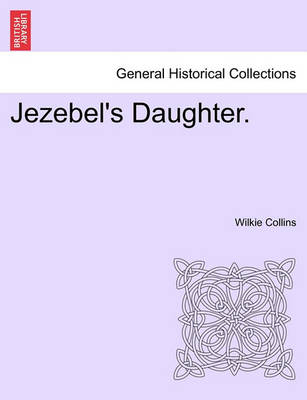 Book cover for Jezebel's Daughter. Vol. III.