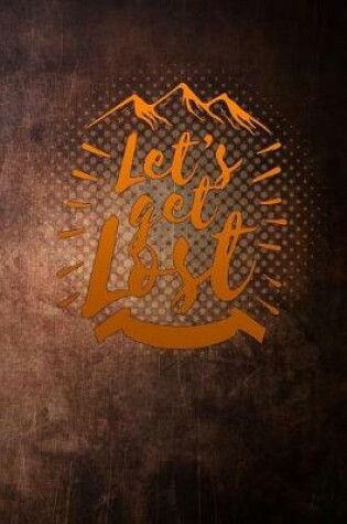 Cover of lets get lost