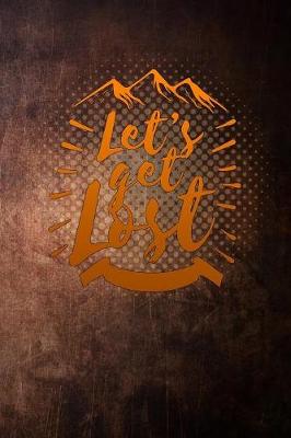 Book cover for lets get lost