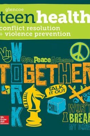 Cover of Teen Health, Conflict Resolution and Violence Prevention