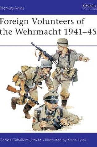 Cover of Foreign Volunteers of the Wehrmacht 1941-45