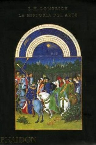 Cover of La Historia del Arte 16 Edición (Story of Art 16th Edition) (Spanish Edition)