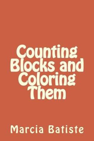 Cover of Counting Blocks and Coloring Them