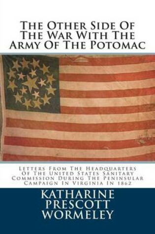 Cover of The Other Side of the War with the Army of the Potomac