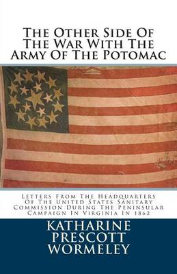 Book cover for The Other Side of the War with the Army of the Potomac