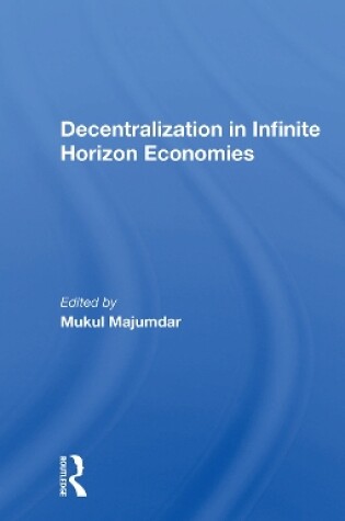 Cover of Decentralization In Infinite Horizon Economies