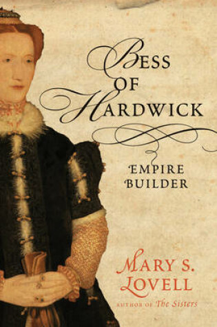 Cover of Bess of Hardwick: Empire Builder