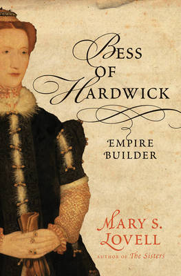 Book cover for Bess of Hardwick: Empire Builder