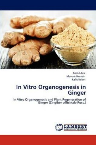 Cover of In Vitro Organogenesis in Ginger