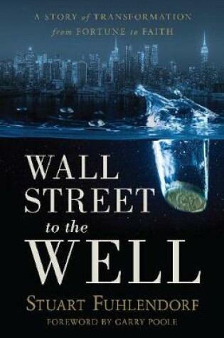 Cover of Wall Street to the Well