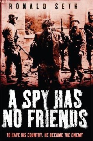 Cover of A Spy Has No Friends