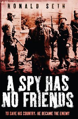 Book cover for A Spy Has No Friends