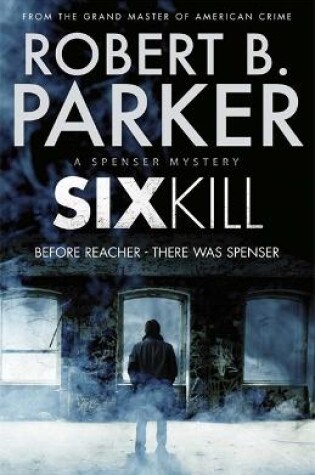 Cover of Sixkill (A Spenser Mystery)