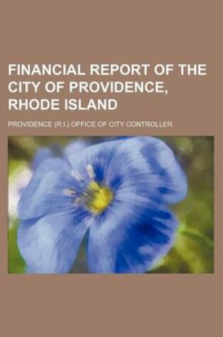 Cover of Financial Report of the City of Providence, Rhode Island