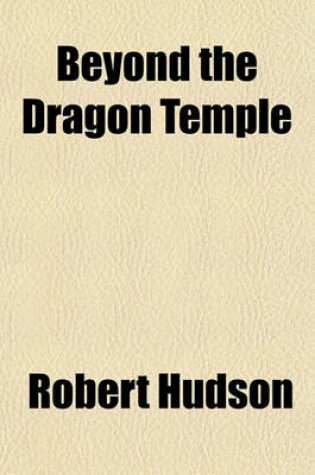 Cover of Beyond the Dragon Temple