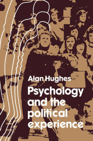 Cover of Psychology and the Political Experience