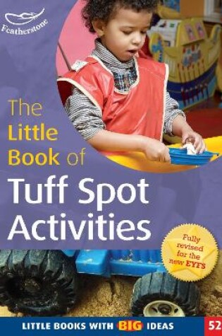 Cover of The Little Book of Tuff Spot Activities