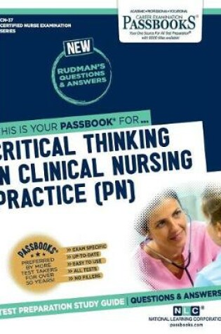 Cover of Critical Thinking in Clinical Nursing Practice (Pn) (Cn-37)