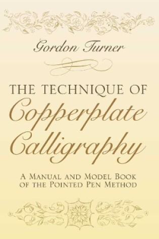 Cover of The Technique of Copperplate Calligraphy