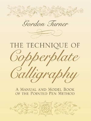 Book cover for The Technique of Copperplate Calligraphy