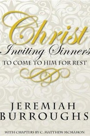 Cover of Christ Inviting Sinners to Come to Him for Rest