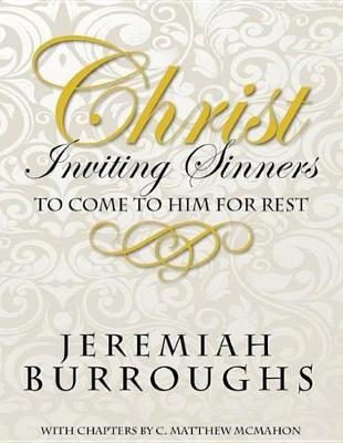 Book cover for Christ Inviting Sinners to Come to Him for Rest