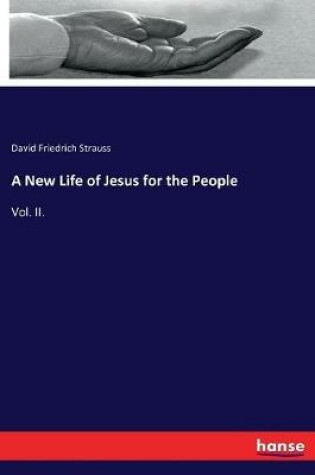 Cover of A New Life of Jesus for the People