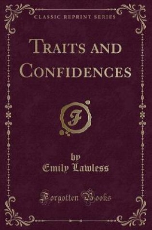 Cover of Traits and Confidences (Classic Reprint)