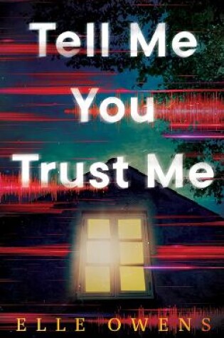 Cover of Tell Me You Trust Me