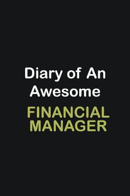 Book cover for Diary Of An Awesome Financial Manager