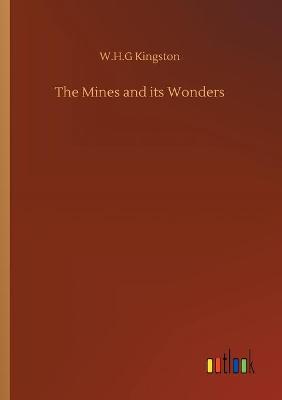 Book cover for The Mines and its Wonders