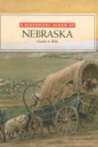 Cover of A Historical Album of Nebraska