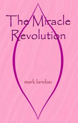 Book cover for The Miracle Revolution