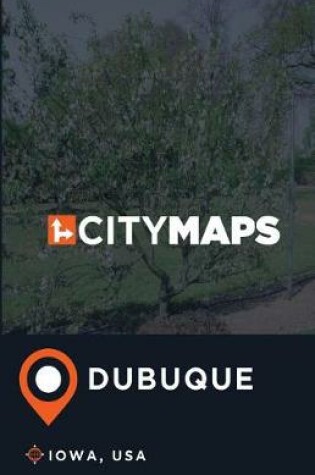 Cover of City Maps Dubuque Iowa, USA